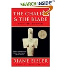 Click here to buy The Chalice and the Blade: Our History, Our Future by  Riane Eisler.