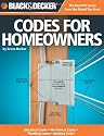 Black & Decker Codes for Homeowners: Electrical Codes, Mechanical Codes, Plumbing Codes, Building Codes
