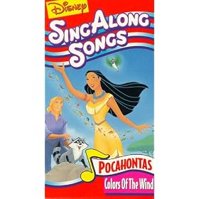 Disney Sing Along Songs: Pocahontas Colors of the Wind [VHS]