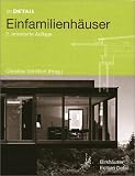 Im Detail: Einfamilienhäuser: Konzepte, Planung, Konstruktion (In Detail (Deutsch))