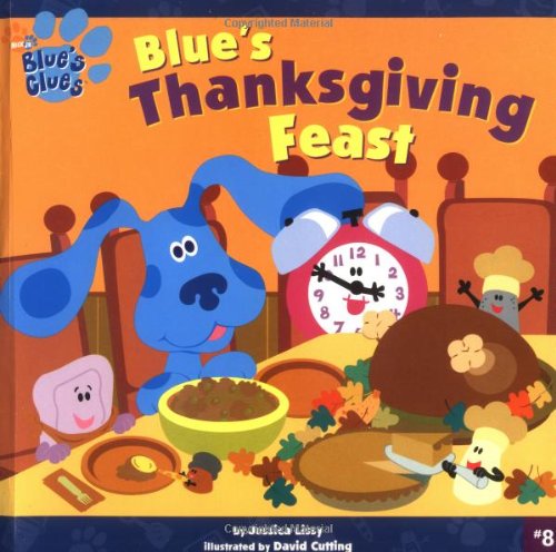 Blue's Thanksgiving Feast (Blue's Clues (8x8 Paperback))