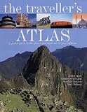 Cover of The Traveller's Atlas by John Man Chris Schuler Geoffrey Roy Nigel Rodgers 1840922303