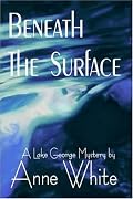 Beneath the Surface (Lake George Mysteries)
