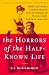 Book The Horrors of the Half-Known Life: Male Attitudes Toward Women and Sexuality in 19th. Century America