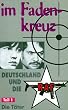 Im Fadenkreuz - Deutschland und die RAF, Teil 1 [VHS]