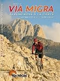 Via Migra - Alpencross � la carte: In acht Tagen von Mittenwald an den Monte Grappa - Ralf Glaser