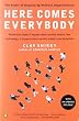 Here Comes Everybody: The Power of Organizing Without Organizations