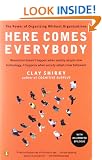 Here Comes Everybody: The Power of Organizing Without Organizations