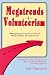 Megatrends and Volunteerism: Mapping the Future of Volunteer Programs