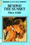 Beyond the sunset (Atlantic large print)