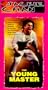 The Young Master [VHS]