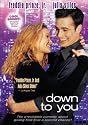 Down to You