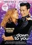 Down to You
