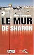 Le Mur de Sharon