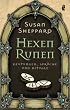 Hexen-Runen: Deutungen, Spr�che und Rituale