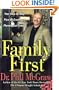 Family First: Your Step-by-Step Plan for Creating a Phenomenal Family