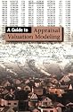 A Guide to Appraisal Valuation Modeling