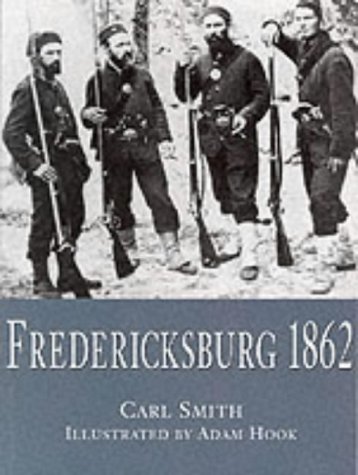 Fredericksburg, 1862 (Osprey military histories)