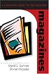 Magazines: A Complete Guide to the Industry (Media Industries)