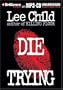 Die Trying (Jack Reacher, No. 2)