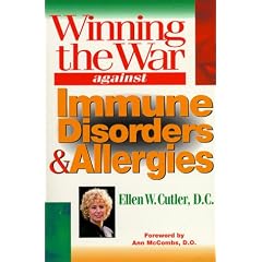 Winning the War Against Immune Disorders and Allergies