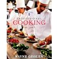 Professional Cooking (includes College Text and NRAEF Workbook w/Exam)