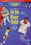 Do the Right Thing