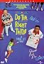 Do the Right Thing
