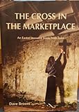 The cross in the marketplace : an Easter resource book from Iona