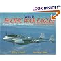 Pacific War Eagles: China/Pacific Aerial Conflict in Original Color