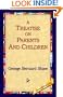 A Treatise on Parents and Children