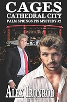 Cages - Cathedral City (The Palm Springs PI Story) (Volume 2)