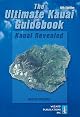 The Ultimate Kauai Guidebook: Kauai Revealed (Ultimate Kauai Guidebook)