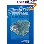 The Ultimate Kauai Guidebook: Kauai Revealed (Ultimate Kauai Guidebook)