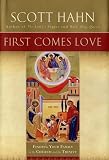 First Comes Love: Finding Your Family in the Church and the Trinity