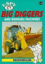 I-Spy Big Diggers and Working Machines (I Spy)