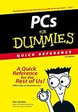 PCs For Dummies Quick Reference (For Dummies (Computer/Tech)) Dan Gookin