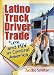Book Latino Truck Driver Trade: Sex And HIV in Central America