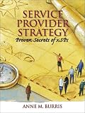 img - for Service Provider Strategy: Proven Secrets for xSPs book / textbook / text book