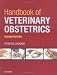 Handbook of Veterinary Obstetrics, 2e