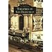 Theatres of San Francisco  (CA)  (Images of America)
