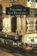 Theatres of San Francisco  (CA)  (Images of America)