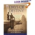 Days of Destiny: Crossroads in American History by DK Publishing, James M. McPherson, and Alan Brinkley