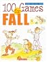 100 Games for Fall (Games for All Year)