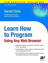 Learn How to Program Using Any Web Browser (For the Absolute Beginner)