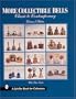 More Collectible Bells: Classic to Contemporary (A Schiffer Book for Collectors)