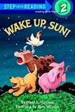 Wake Up, Sun! (Step-Into-Reading, Step 2)