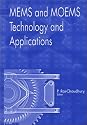 MEMS and MOEMS Technology and Applications (SPIE Press Monograph Vol. PM85)