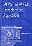 MEMS and MOEMS Technology and Applications (SPIE Press Monograph Vol. PM85)