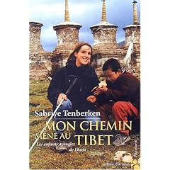 Mon chemin m�ne au Tibet